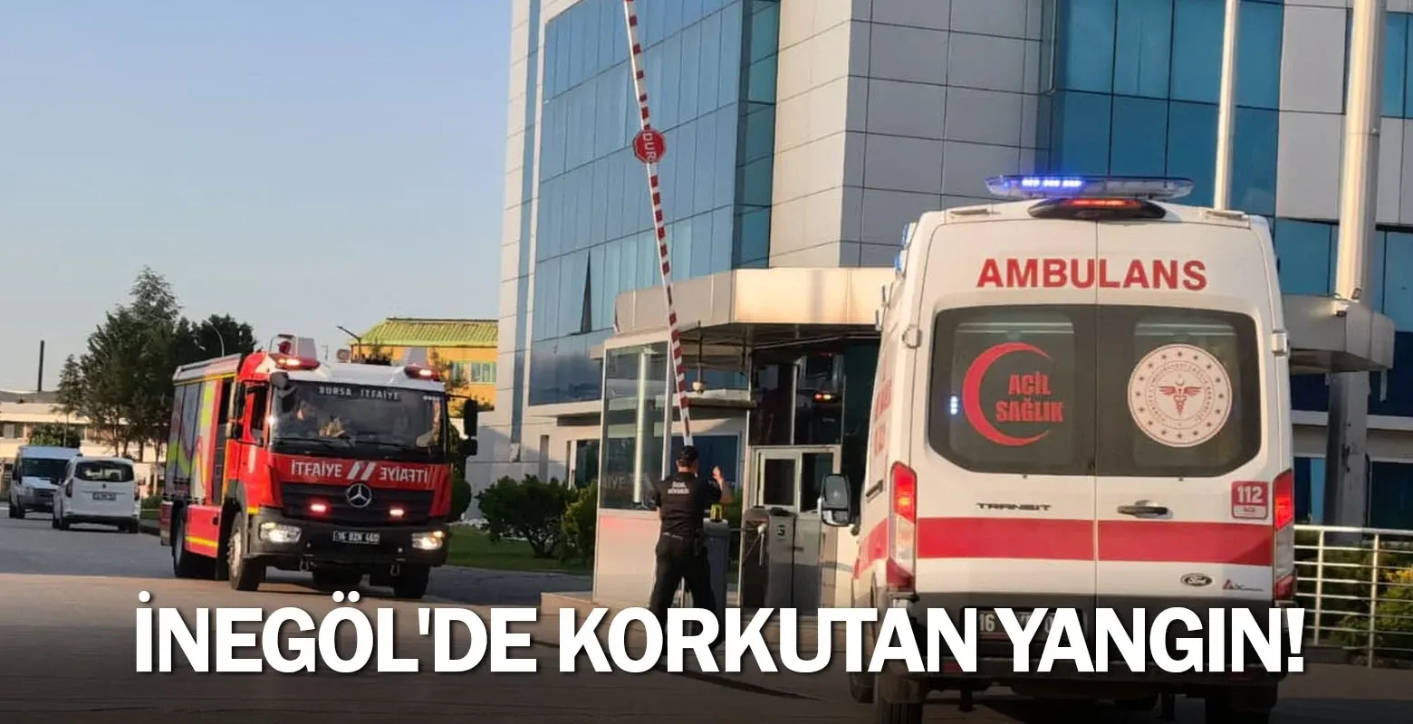 İnegöl'de korkutan yangın!