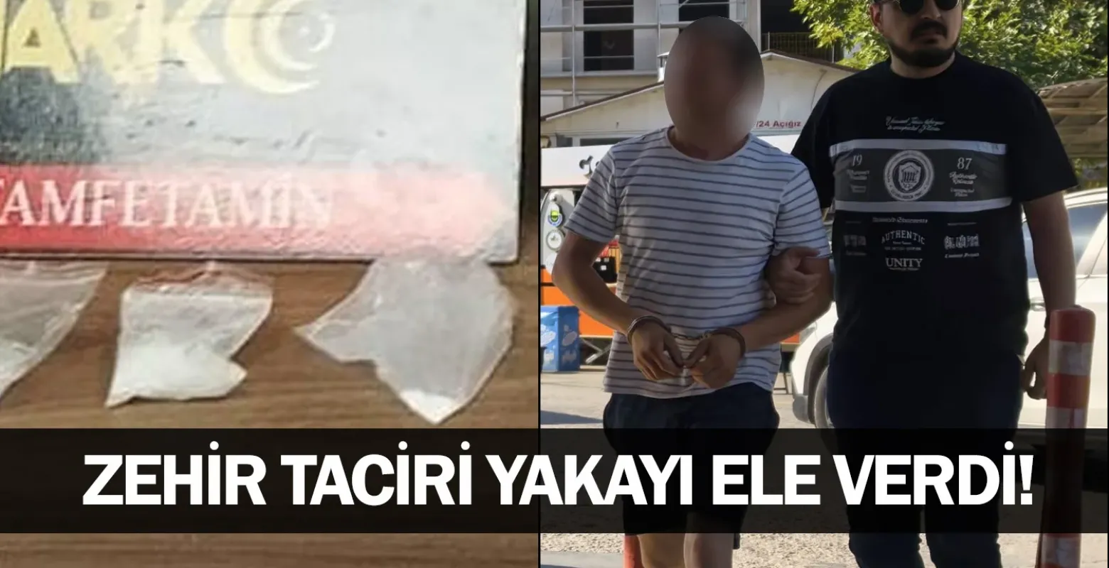 Zehir taciri yakayı ele verdi!