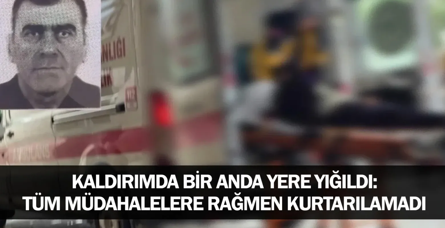 Kaldırımda Bir Anda Yere Yığıldı: Tüm Müdahalelere Rağmen Kurtarılamadı