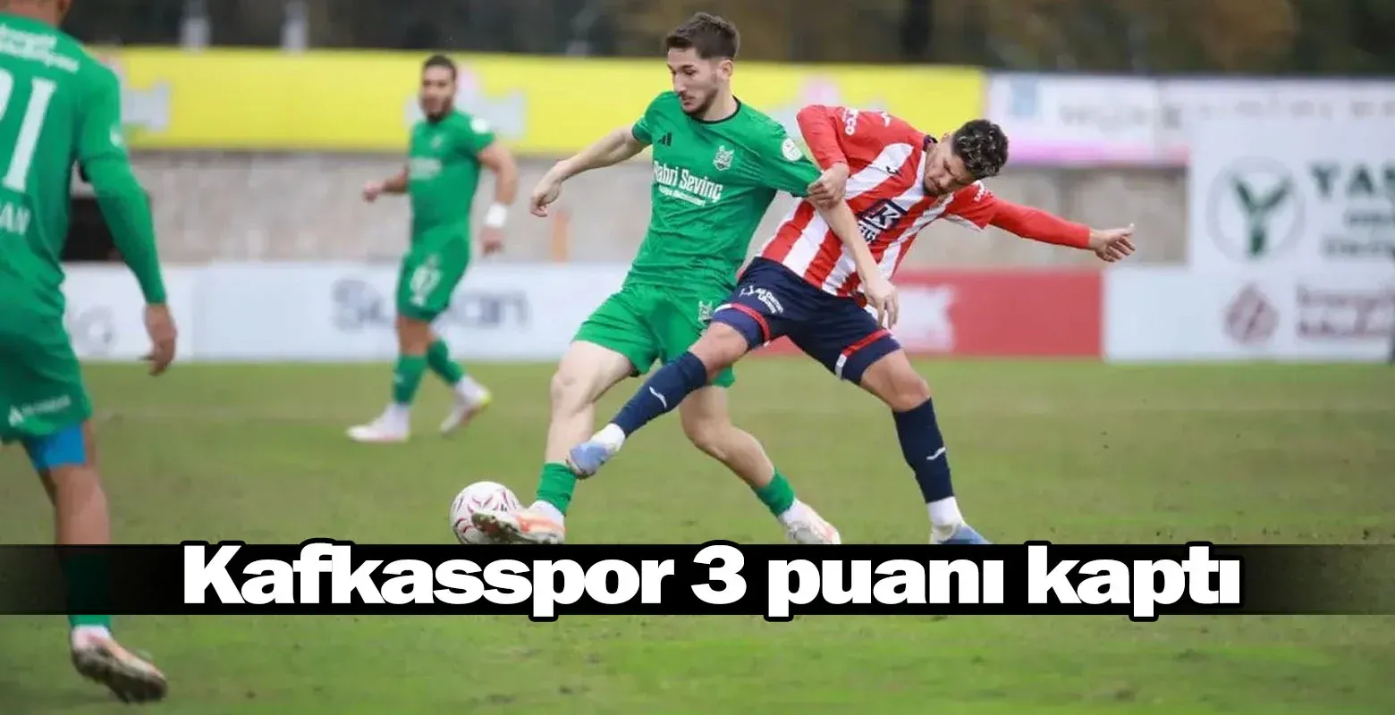 Kafkasspor 3 puanı kaptı
