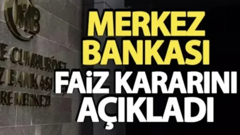Merkez Bankası faiz kararını açıkladı!