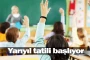 Yarıyıl tatili başlıyor