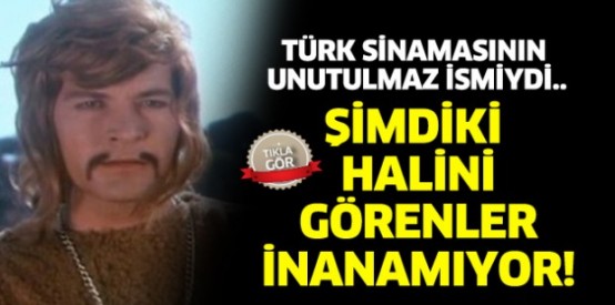 Türk sinemasının unutulmaz ismiydi... Şimdiki halini görenler inanamıyor!