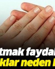 Kıtlatmak faydalı mı? Parmaklar neden kıtlar...