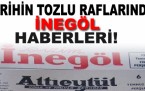 Tarihin tozlu raflarından inegöl haberleri-Ağustos