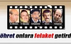 Şöhret Onlara Felaket Getirdi!