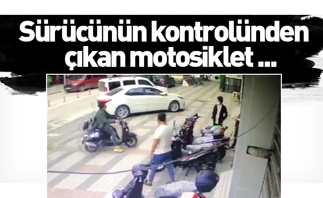 Sürücünün kontrolünden çıkan motosiklet ...