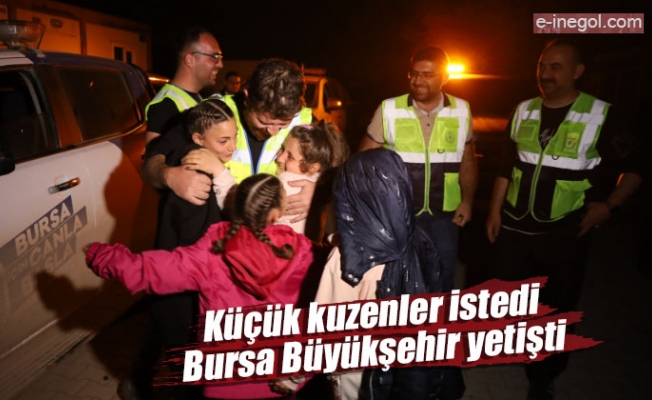 Küçük kuzenler istedi, Bursa Büyükşehir yetişti