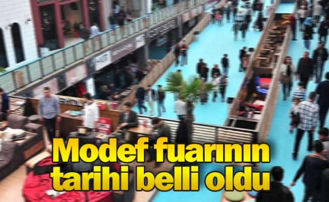 Modef fuarının tarihi belli oldu