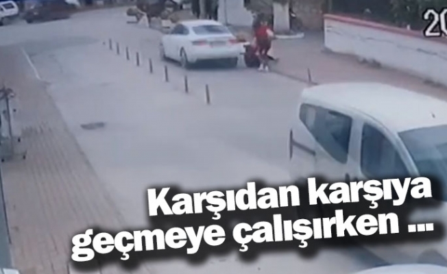 Karşıdan karşıya geçmeye çalışırken ...