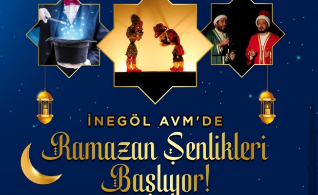 İNEGÖL AVM’DE RAMAZAN ETKİNLİKLERİ BAŞLIYOR