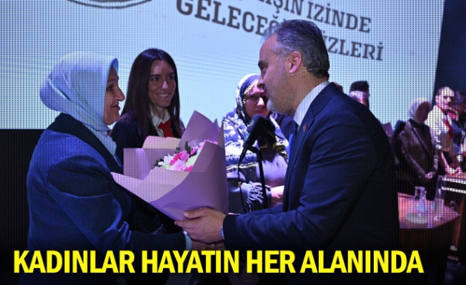 Kadınlar hayatın her alanında