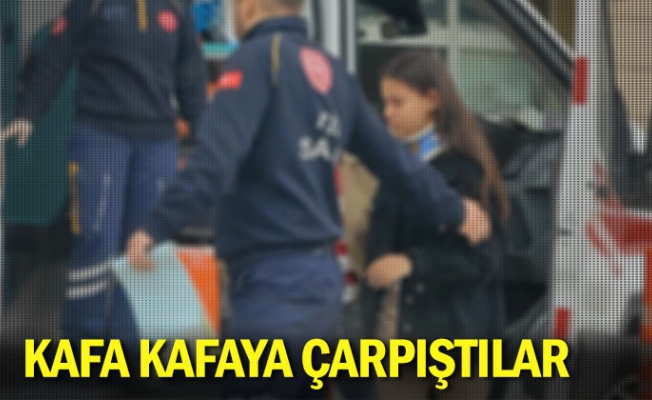 Kafa kafaya çarpıştılar