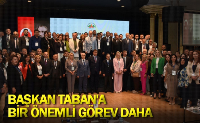 Başkan Taban'a bir önemli görev daha