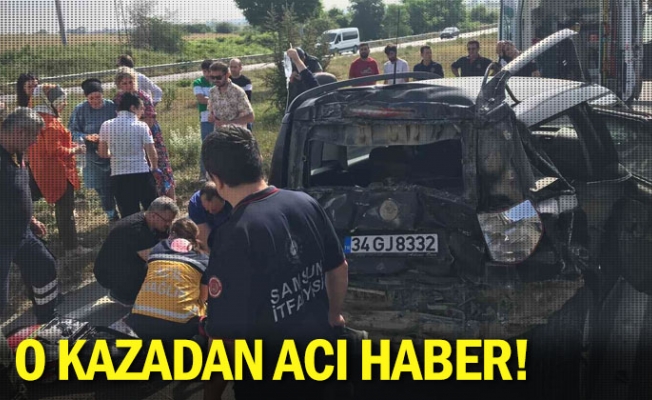 O kazadan acı haber!