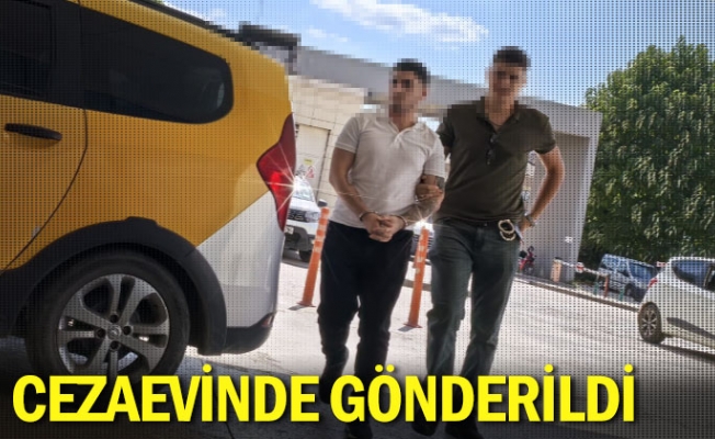 Cezaevinde gönderildi