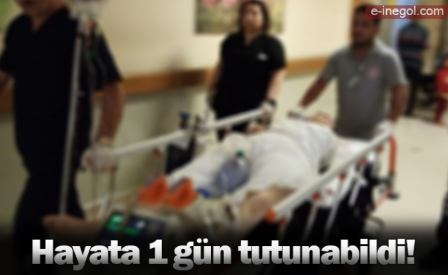 Hayata 1 gün tutunabildi!