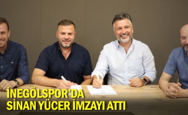 İnegölspor'da Sinan Yücer imzayı attı