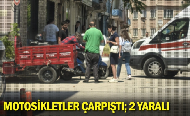 Motosikletler çarpıştı; 2 yaralı