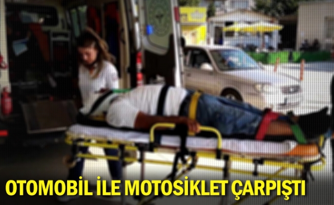 Otomobil ile motosiklet çarpıştı