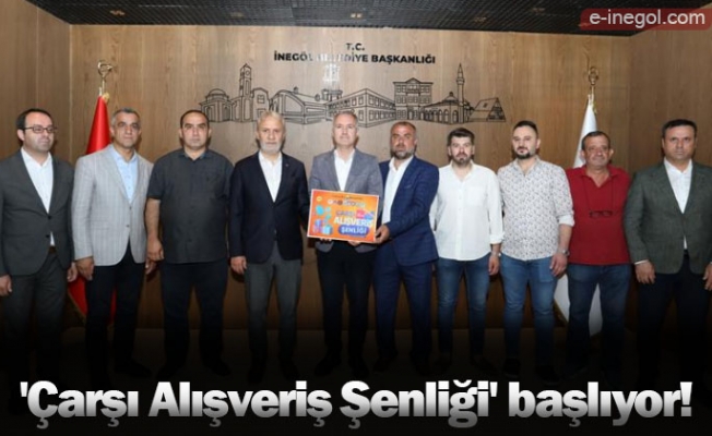 'Çarşı Alışveriş Şenliği' başlıyor!