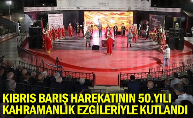 Kıbrıs Barış Harekatının 50.Yılı Kahramanlık Ezgileriyle Kutlandı