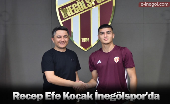 Recep Efe Koçak İnegölspor'da