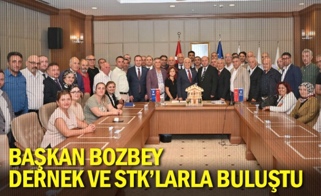 Başkan Bozbey, dernek ve STK’larla buluştu