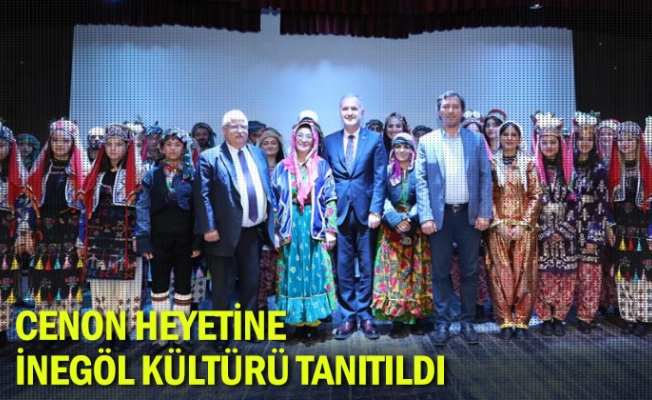 Cenon Heyetine İnegöl Kültürü Tanıtıldı