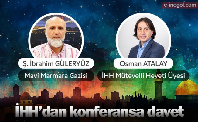 İHH’dan konferansa davet