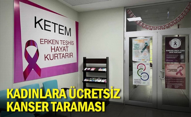 Kadınlara ücretsiz kanser taraması