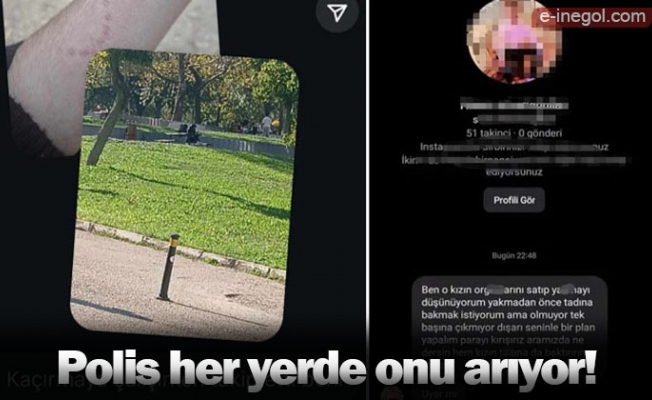 Polis her yerde onu arıyor!