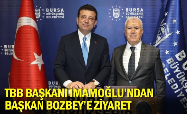 TBB Başkanı İmamoğlu’ndan Başkan Bozbey’e ziyaret