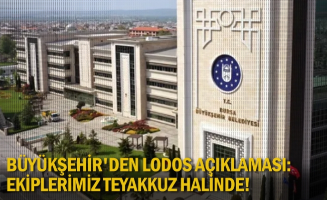 Büyükşehir'den lodos açıklaması: Ekiplerimiz teyakkuz halinde!