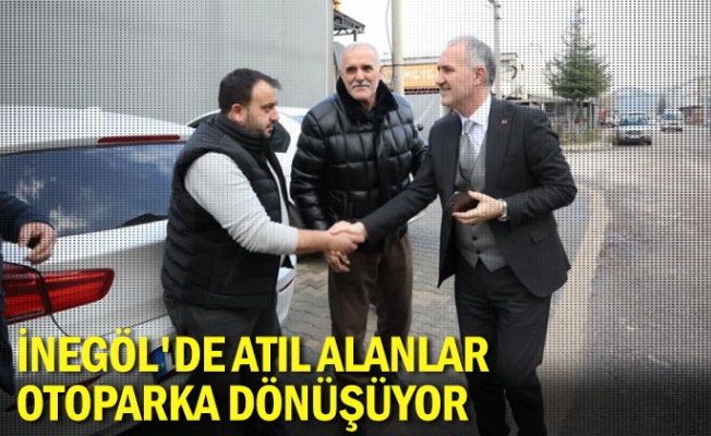 İnegöl'de atıl alanlar otoparka dönüşüyor