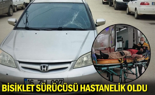 Bisiklet sürücüsü hastanelik oldu