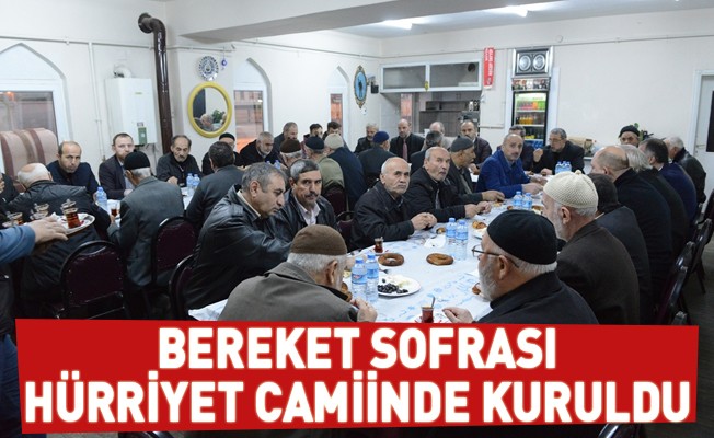 Bereket Sofrası Hürriyet Camiinde Kuruldu