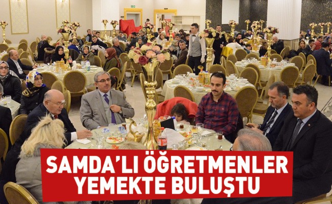 Samda'lı Öğretmenler Yemekte Buluştu