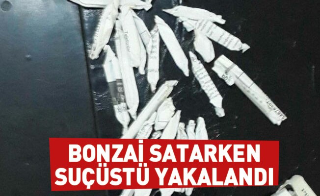 Bonzai satarken suçüstü yakalandı