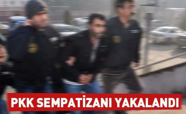 PKK Sempatizanı yakalandı