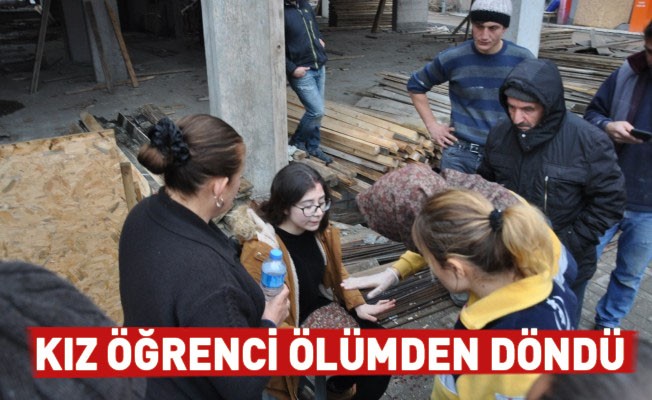 Kız öğrenci ölümden döndü