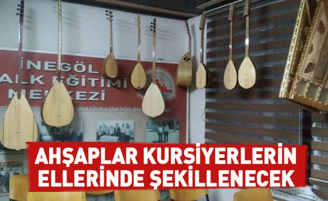 Ahşaplar Kursiyerlerin Ellerinde Şekillenecek