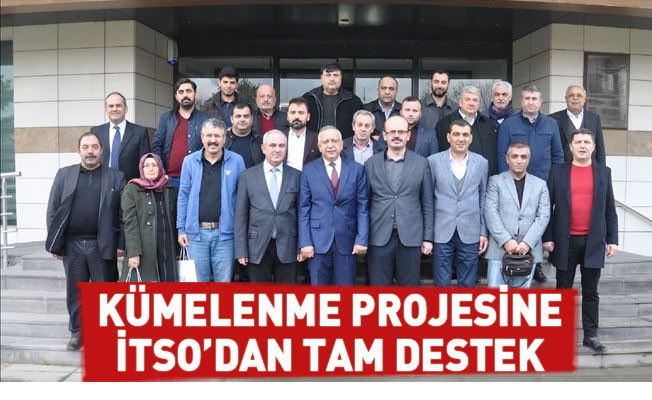 Kümelenme Projesine İTSO'dan Tam Destek