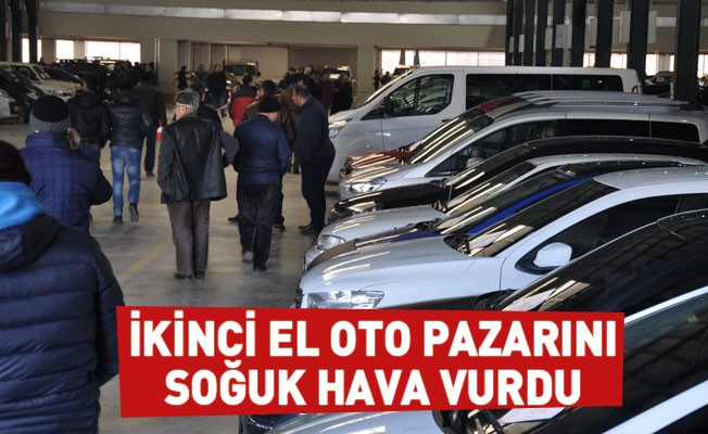 İkinci El Araç Pazarını Soğuk Hava Vurdu