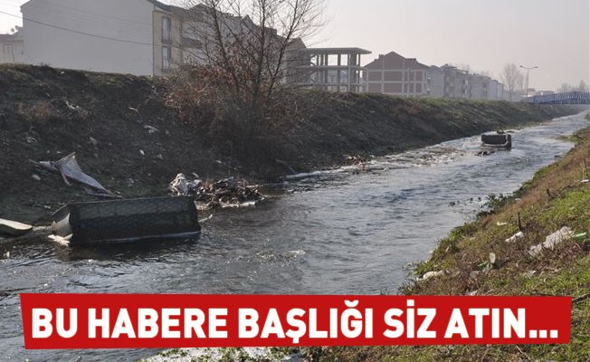 Bu habere başlığı siz atın...