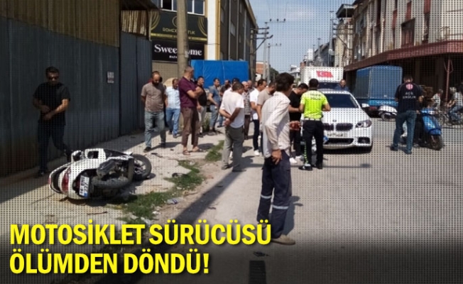 Motosiklet sürücüsü ölümden döndü!