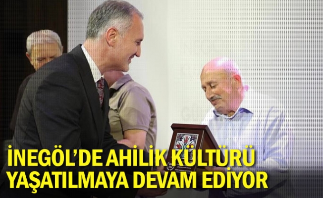 İnegöl’de Ahilik Kültürü Yaşatılmaya Devam Ediyor