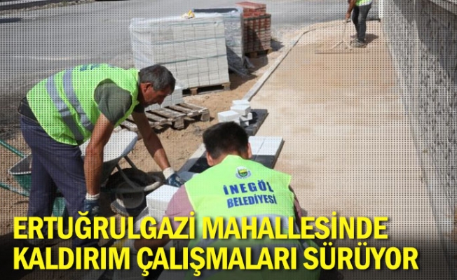 Ertuğrulgazi Mahallesinde kaldırım çalışmaları sürüyor