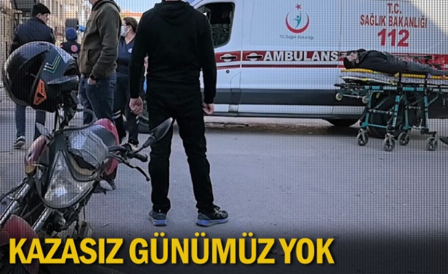 Kazasız günümüz yok