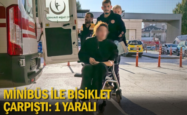 Minibüs ile bisiklet çarpıştı: 1 yaralı